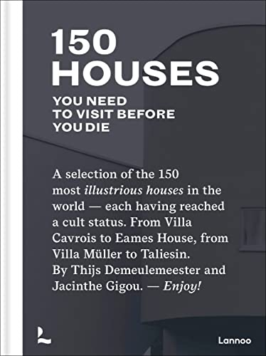Cover of 150 Houses You Need to Visit Before You Die (150 Series)