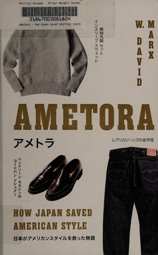 Cover of Ametora: How Japan Saved American Style