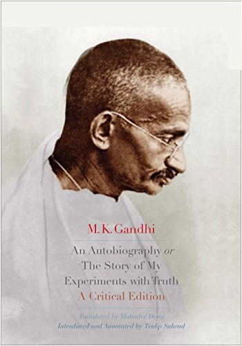 Cover of An Autobiography or The Story of My Experiments with Truth: A Critical Edition