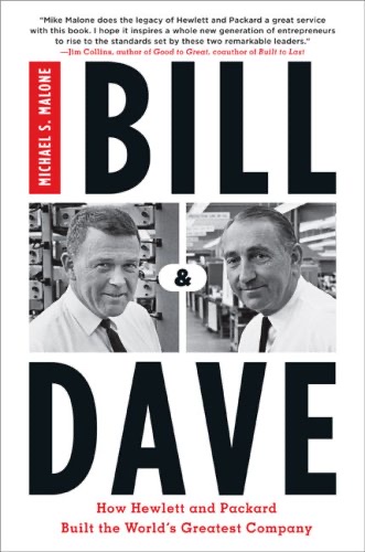 Cover of Bill & Dave: How Hewlett and Packard Built the World's Greatest Company