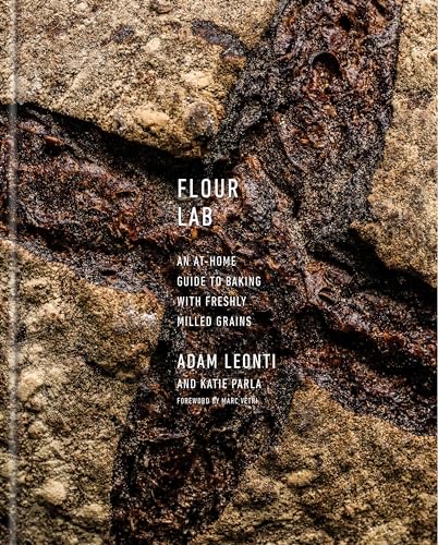 Cover of Flour Lab: An At-Home Guide to Baking with Freshly Milled Grains
