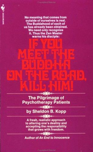 Cover of If You Meet the Buddha on the Road, Kill Him