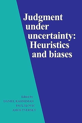 Cover of Judgment Under Uncertainty: Heuristics and Biases