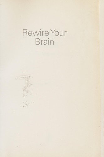 Cover of Rewire Your Brain