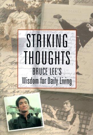 Cover of Striking Thoughts: Bruce Lee's Wisdom for Daily Living