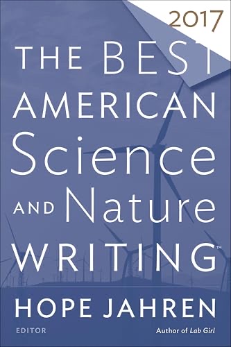 Cover of The Best American Science And Nature Writing 2017 (The Best American Series)