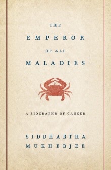 Cover of The Emperor of All Maladies