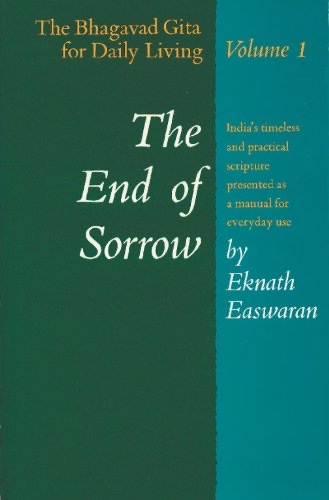 Cover of The End of Sorrow (The Bhagavad Gita for Daily Living, Vol. 1)
