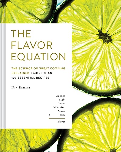 Cover of The Flavor Equation: The Science of Great Cooking Explained + More Than 100 Essential Recipes