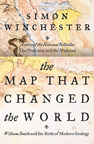 Cover of The Map That Changed the World: William Smith and the Birth of Modern Geology
