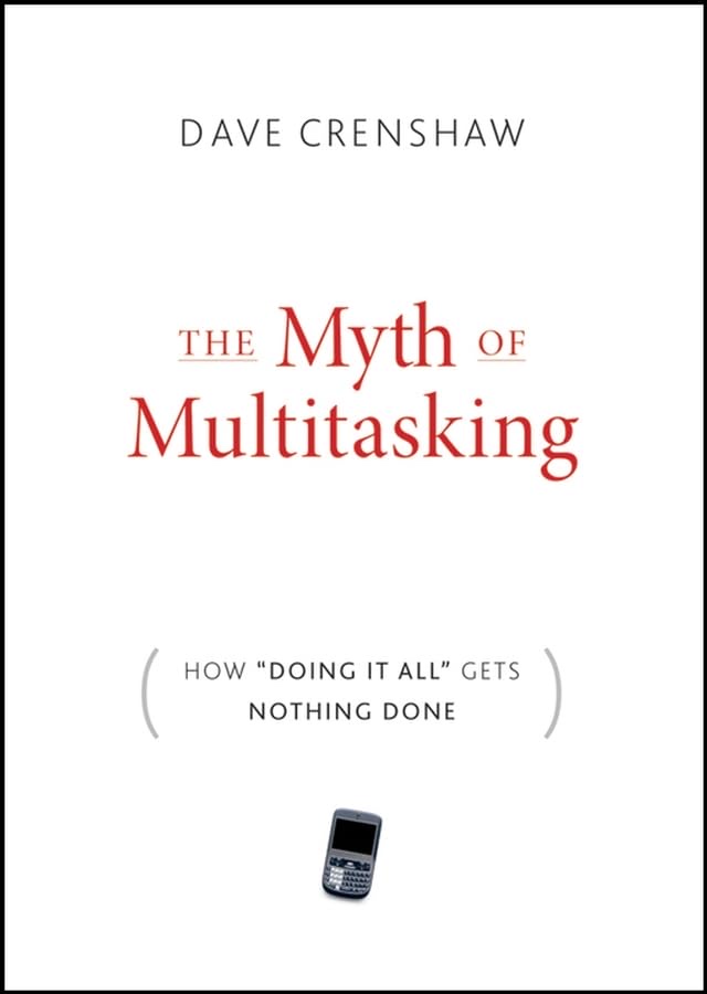 Cover of The myth of multitasking