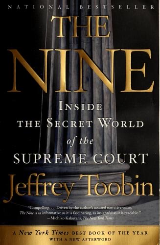 Cover of The Nine: Inside the Secret World of the Supreme Court