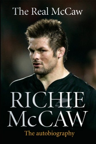 Cover of The Real Mccaw The Autobiograhy Of Richie Mccaw