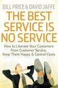 Cover of The Best Service is No Service