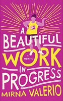 Cover of A beautiful work in progress