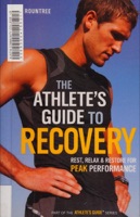 Cover of The Athlete's Guide to Recovery