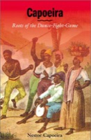 Cover of Capoeira: Roots of the Dance-Fight-Game