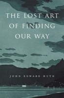 Cover of The Lost Art of Finding Our Way