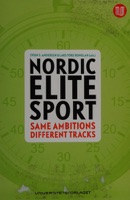Cover of Nordic Elite Sport: Same Ambitions, Different Tracks