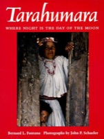Cover of Tarahumara: Where Night Is the Day of the Moon