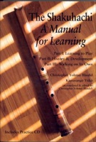 Cover of The Shakuhachi: A Manual for Learning