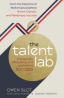 Cover of The Talent Lab: The Secret to Creating and Sustaining Success