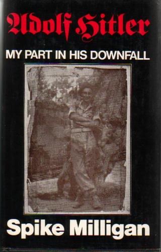 Cover of Adolf Hitler: My Part in His Downfall