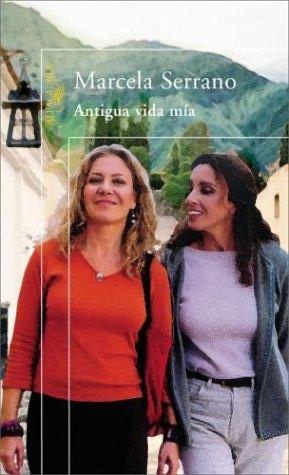Cover of Antigua vida mía