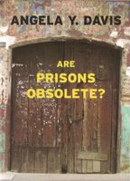 Cover of Are Prisons Obsolete?