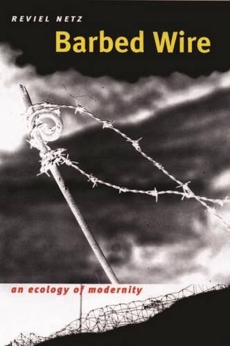 Cover of Barbed Wire: An Ecology of Modernity