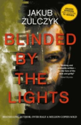 Cover of Blinded by the Lights