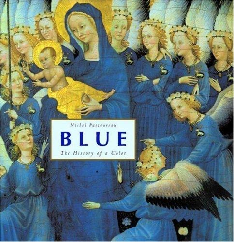 Cover of Blue: The History of a Color