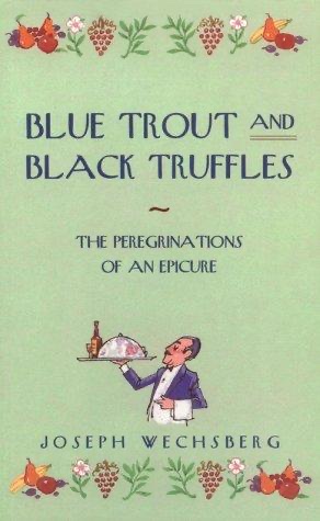 Cover of Blue Trout and Black Truffles