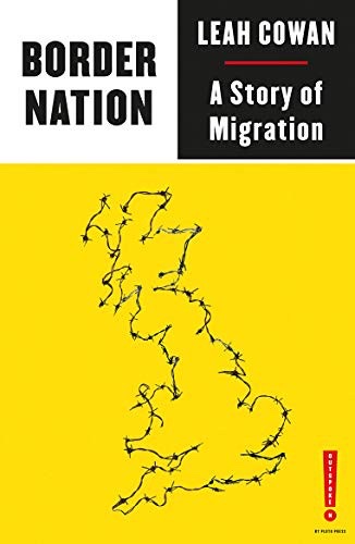 Cover of Border Nation: A Story of Migration