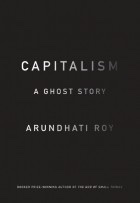 Cover of Capitalism: A Ghost Story