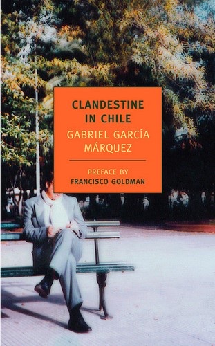 Cover of Clandestine in Chile: The Adventures of Miguel Littín