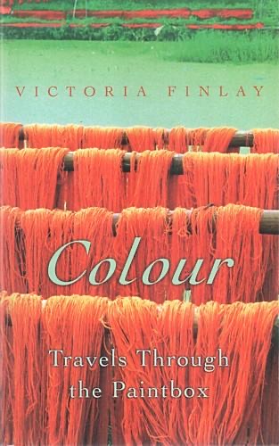 Cover of Colour: Travels Through the Paintbox