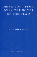 Cover of Drive Your Plow Over the Bones of the Dead