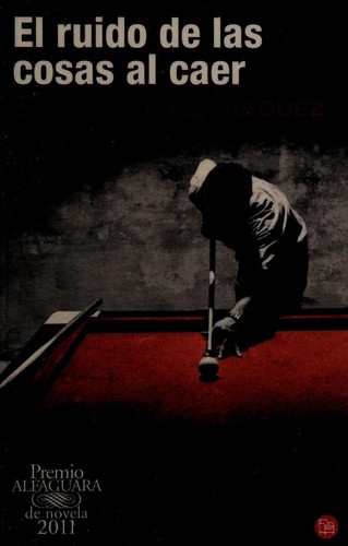 Cover of El ruido de las cosas al caer
