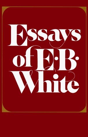 Cover of Essays of E. B. White