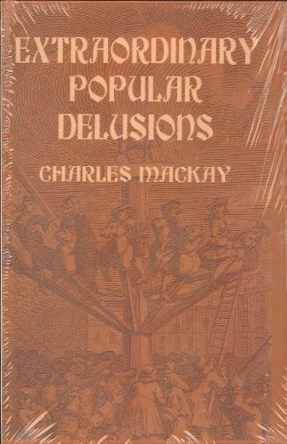 Cover of Extraordinary Popular Delusions