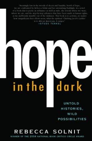 Cover of Hope in the Dark: Untold Histories, Wild Possibilities