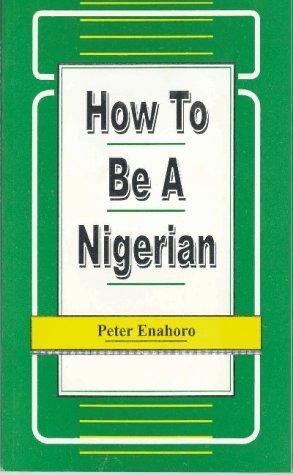Cover of How to Be a Nigerian