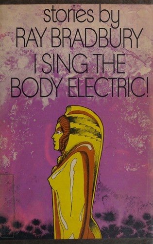Cover of I Sing the Body Electric!