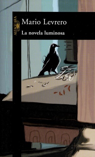 Cover of La novela luminosa