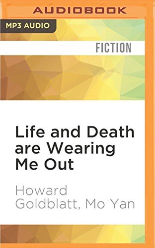 Cover of Life and Death Are Wearing Me Out