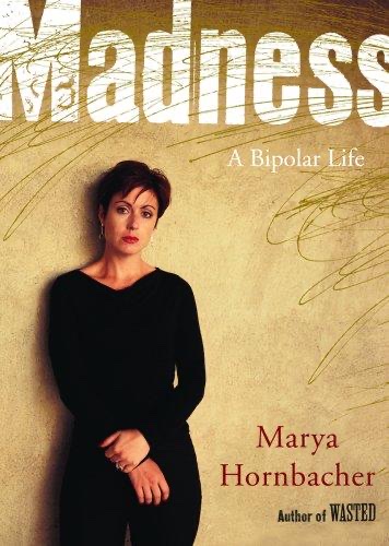 Cover of Madness: A Bipolar Life