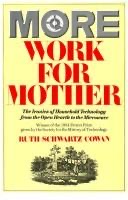 Cover of More work for mother