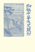 Cover of Mourning in Late Imperial China