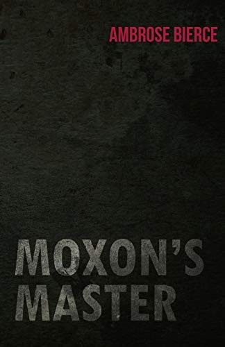 Cover of Moxon's Master